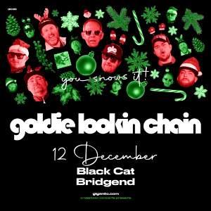 Goldie Lookin Chain You Snows It 2026