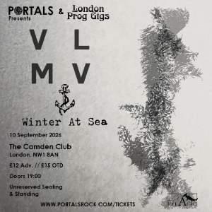 Portals & London Prog Gigs Present: VLMV & support