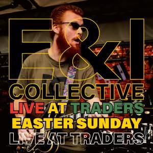 E&I COLLECTIVE - Easter Sunday