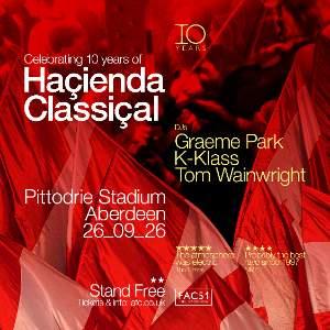 Hacienda Classical @ Aberdeen