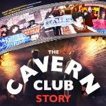 The Cavern Club Story