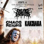 Dead Harts + Chaos Reigns + Kakihara