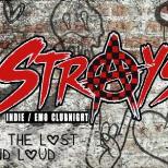STRAYS (INDIE/ EMO CLUBNIGHT)