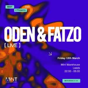 Mint Presents Oden & Fatzo Live