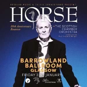 Horse with The Scottish Chamber Orchestra Horse with The Scottish Chamber Orchestra
