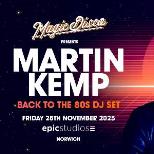 Martin Kemp Live DJ Set - Back to the 80s