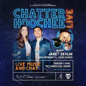 Chatter Hoochee LIVE in London