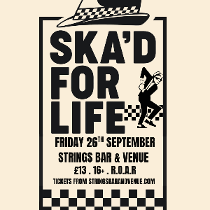 Ska'd For Life live at Strings Bar & Venue Ska'd For Life live at Strings Bar & Venue