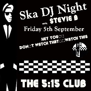 Ska DJ Night - Stirchley Ska DJ Night - Stirchley