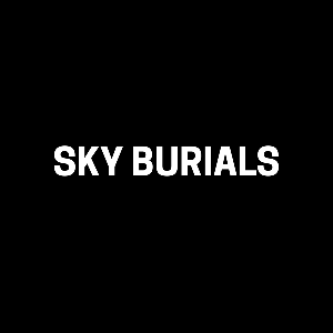Sky Burials W/Nope Rope