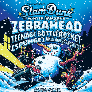 SLAM DUNK WINTER JAM TOUR FEAT. ZEBRAHEAD