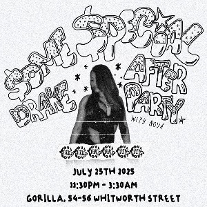 SOME SPECIAL DRAKE AFTER PARTY SOME SPECIAL DRAKE AFTER PARTY