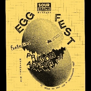 Sour Grapes Records presents...EGG FEST
