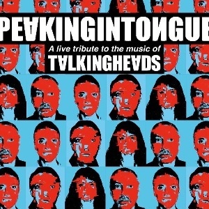 Speaking In Tongues - A Tribute to Talking Heads