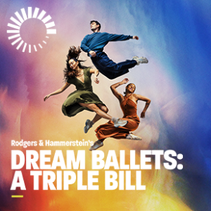 Dream Ballets: A Triple Bill