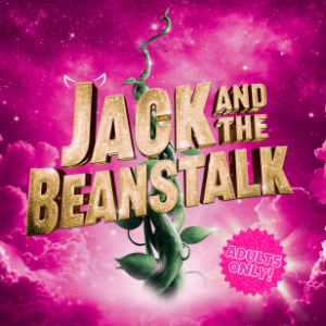 Jack and the Beanstalk - Adults Only Jack and the Beanstalk - Adults Only