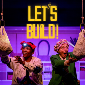 Let's Build! Let's Build!