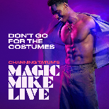 MAGIC MIKE LIVE
