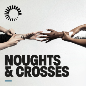 Noughts & Crosses Noughts & Crosses