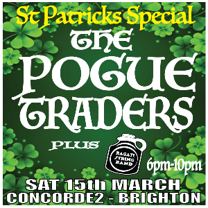 ST PARTICK'S SPECIAL FEAT: THE POGUE TRADERS