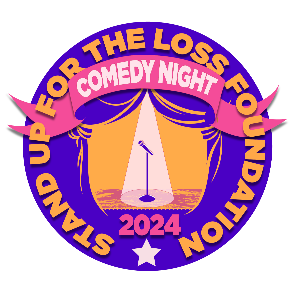Stand Up for The Loss Foundation Comedy Night 2024