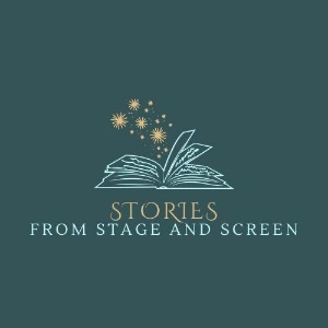 Stories from Stage and Screen