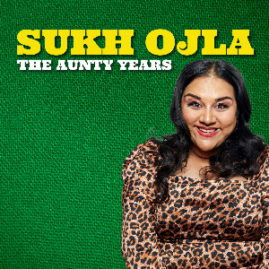 SUKH OJLA : THE AUNTY YEARS - COVENTRY - Warwick Arts Centre (Coventry)