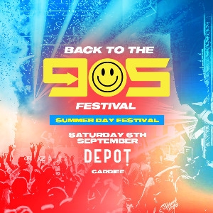 Summer 90s Dance Anthems Daytime Festival Cardiff Summer 90s Dance Anthems Daytime Festival Cardiff