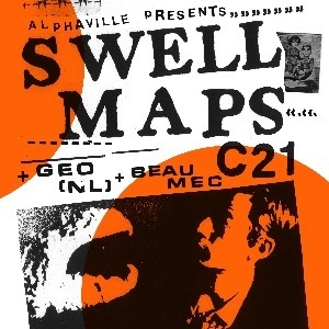 Swell Maps C21 + Geo (NL) + Beau Mec