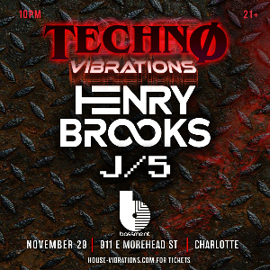 TECHNØ VIBRATIONS: HENRY BROOKS at Bassment