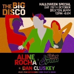 The Big Disco Halloween w/ Aline Rocha x Disco Exp