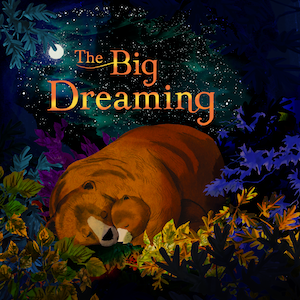 The Big Dreaming The Big Dreaming