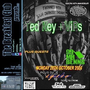 THE BREAKFAST CLUB PRESENTS TED KEY + THE VIP'S