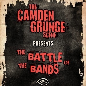 The Camden Grunge Scene: Battle of the Bands