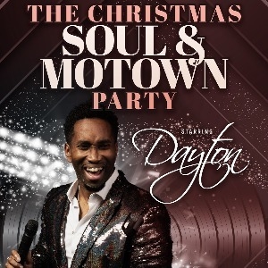 The Christmas Soul & Motown Party ft Dayton Grey