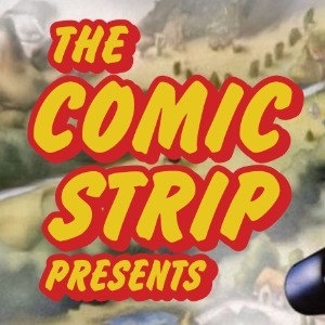 The Comic Strip Presents...Film Festival with Q&A The Comic Strip Presents...Film Festival with Q&A