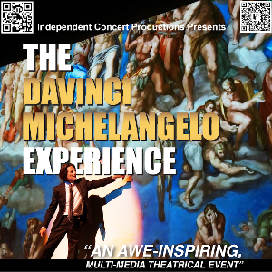 The Davinci & Michelangelo Experience
