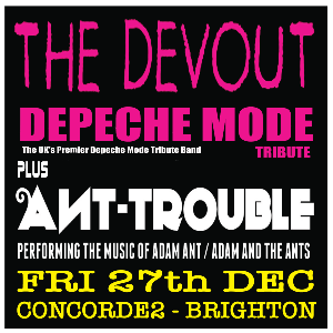 The Devout (Depeche Mode) + Ant-Trouble (Adam And