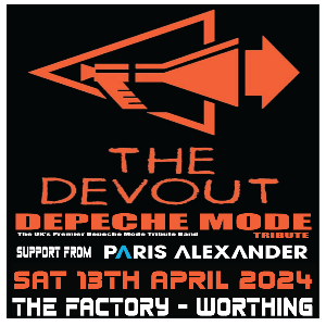 THE DEVOUT: DEPECHE MODE TRIBUTE + PARIS ALEXANDER