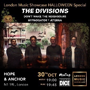 THE DIVISIONS GIG & DRINKS @HOPE & ANCHOR