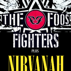 THE FOOS FIGHTERS + NIRVANAH