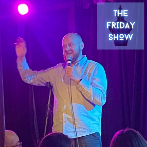 THE FRIDAY SHOW! - Blue Lamp Comedy Club (Aberdeen)