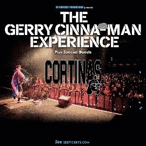The Gerry Cinna-Man Experience + Cortinas