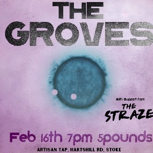 The Groves + The Straze