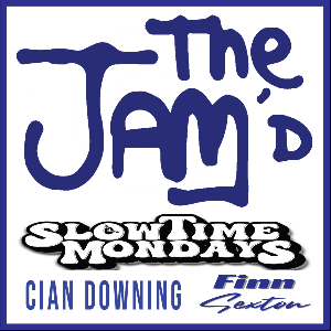 The Jam'd + 3 Supports