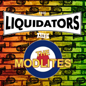 The Liquidators & The Modlites