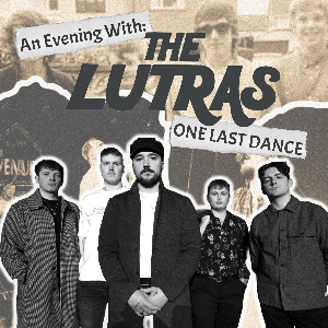The Lutras - One Last Dance The Lutras - One Last Dance