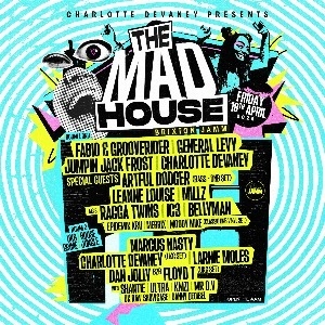 The Mad House w/ Fabio & Grooverider + more