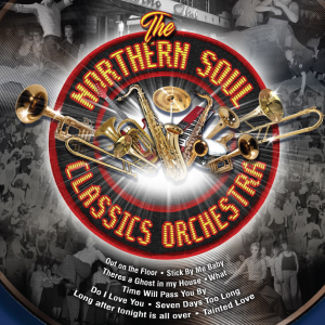 THE NORTHERN SOUL CLASSICS ORCHESTRA