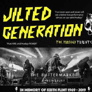 THE PRODIGY TRIBUTE BAND - JILTED GENERATION